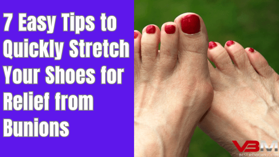 tips to stretch shoes for bunions